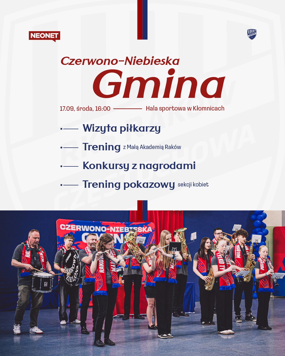  Czerwono-Niebieska Gmina 17.09 godz. 16:00 Hala sportowa w Kłomnicach